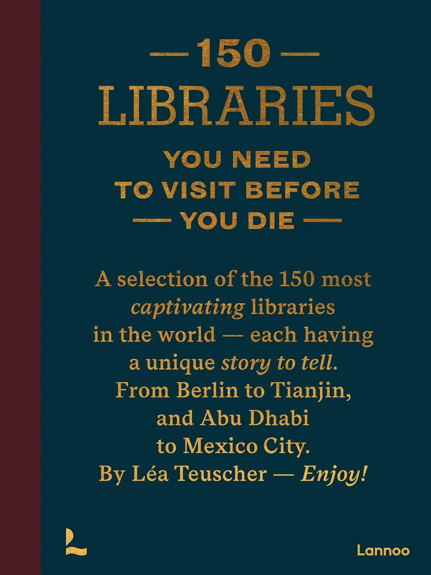 150-libraries-you-need-to-visit-before-you-die-9789020931037_hr.jpg
